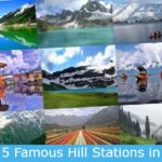 Top 5 Famous Hill Stations in India