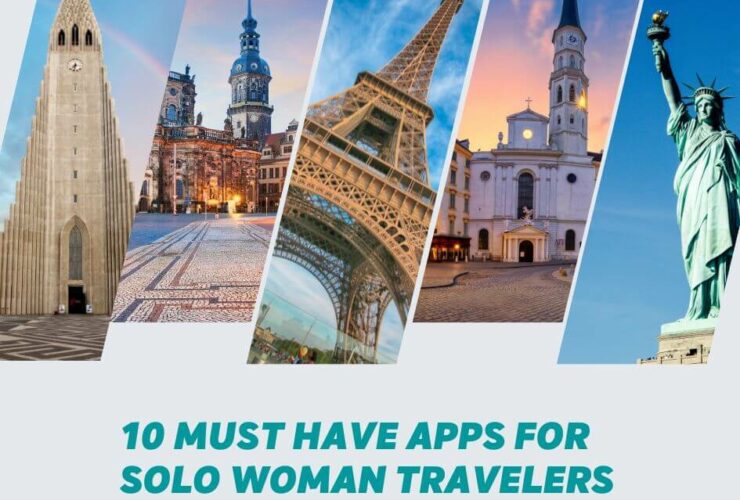 10 Must Have Apps For Solo Woman Travelers